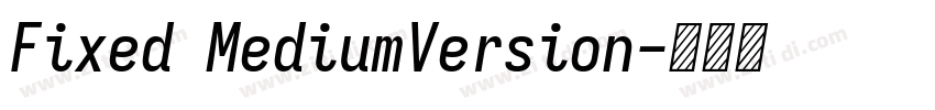 Fixed MediumVersion字体转换